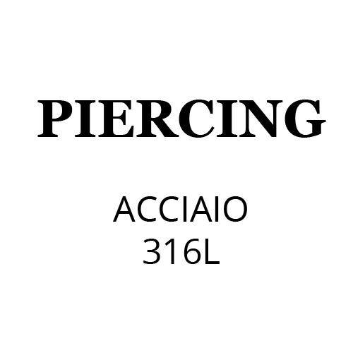 PIERCING 316L